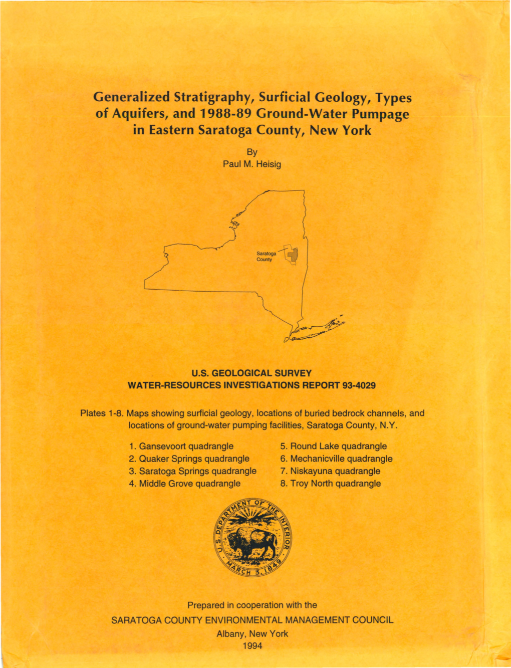 Generalized Stratigraphy, Surficial Geology, Types of Aquifers, and 1988-89 Ground-Water Pumpage in Eastern Saratoga County, New York