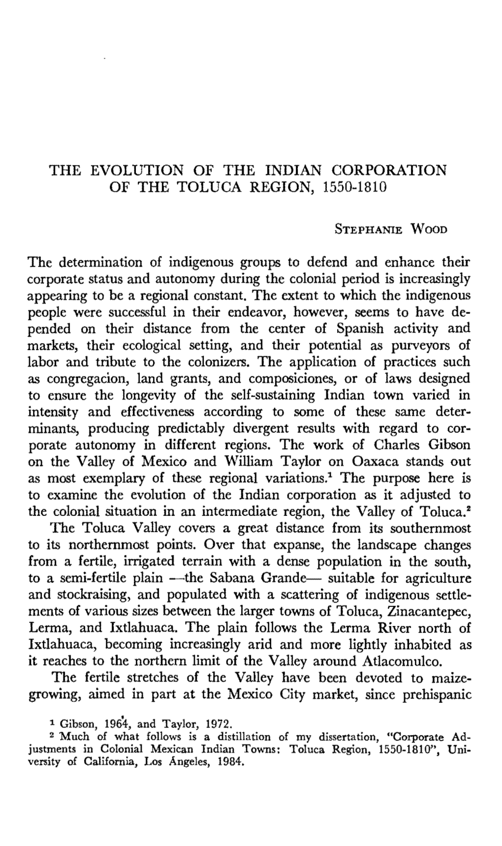 THE Evolutlon of the Lndlan Corporatlon of the TOLUCA Reglon, 1550-1810