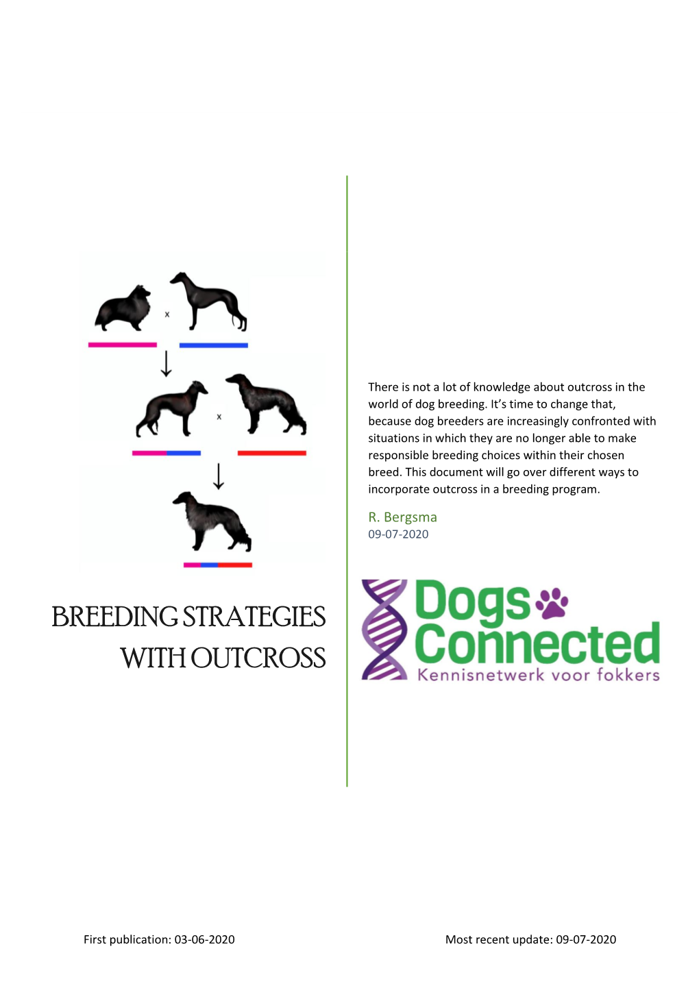 Breeding Strategies with Outcross