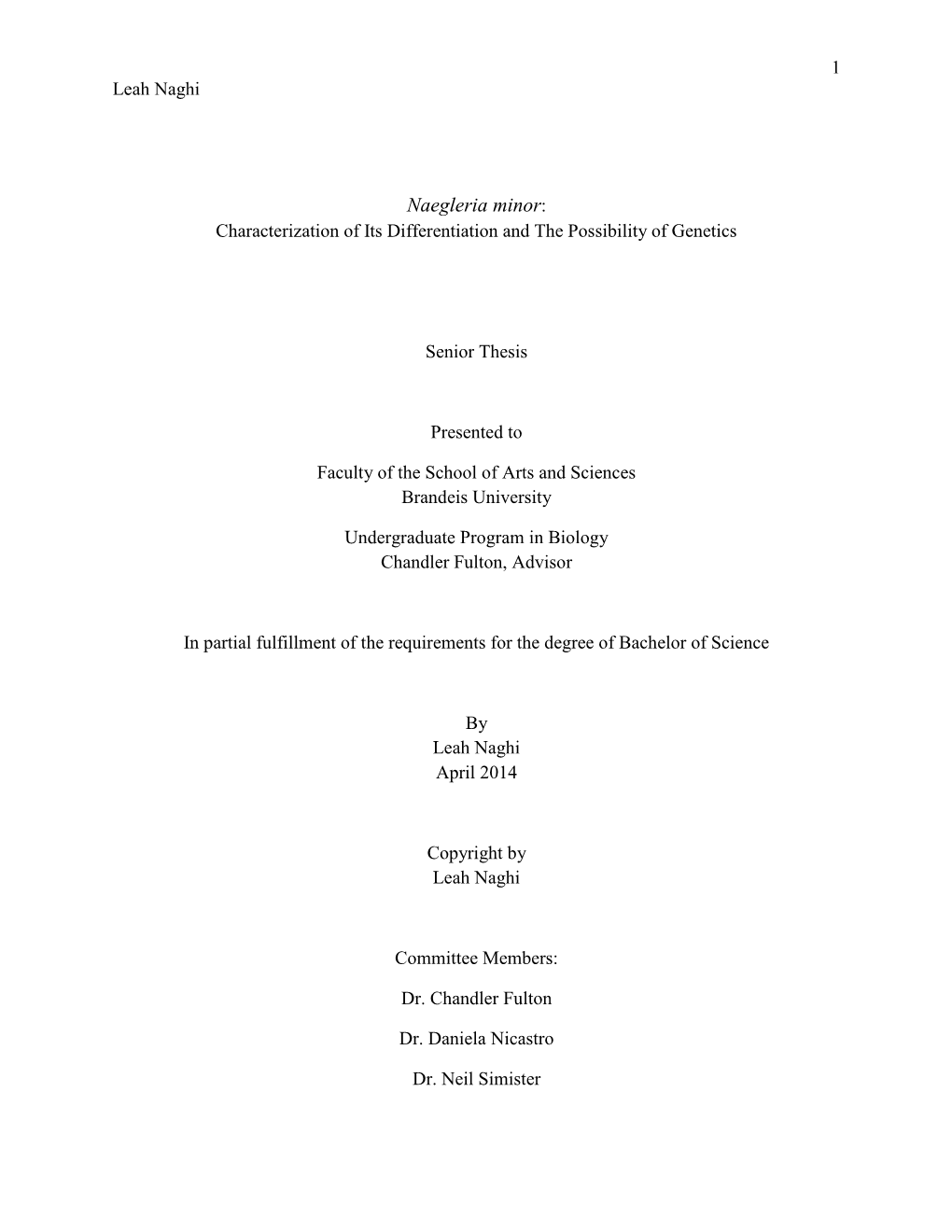 Naegleria Minor: Characterization of Its Differentiation and the Possibility of Genetics