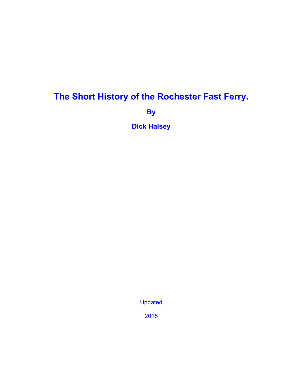 The Short History of the Rochester Fast Ferry