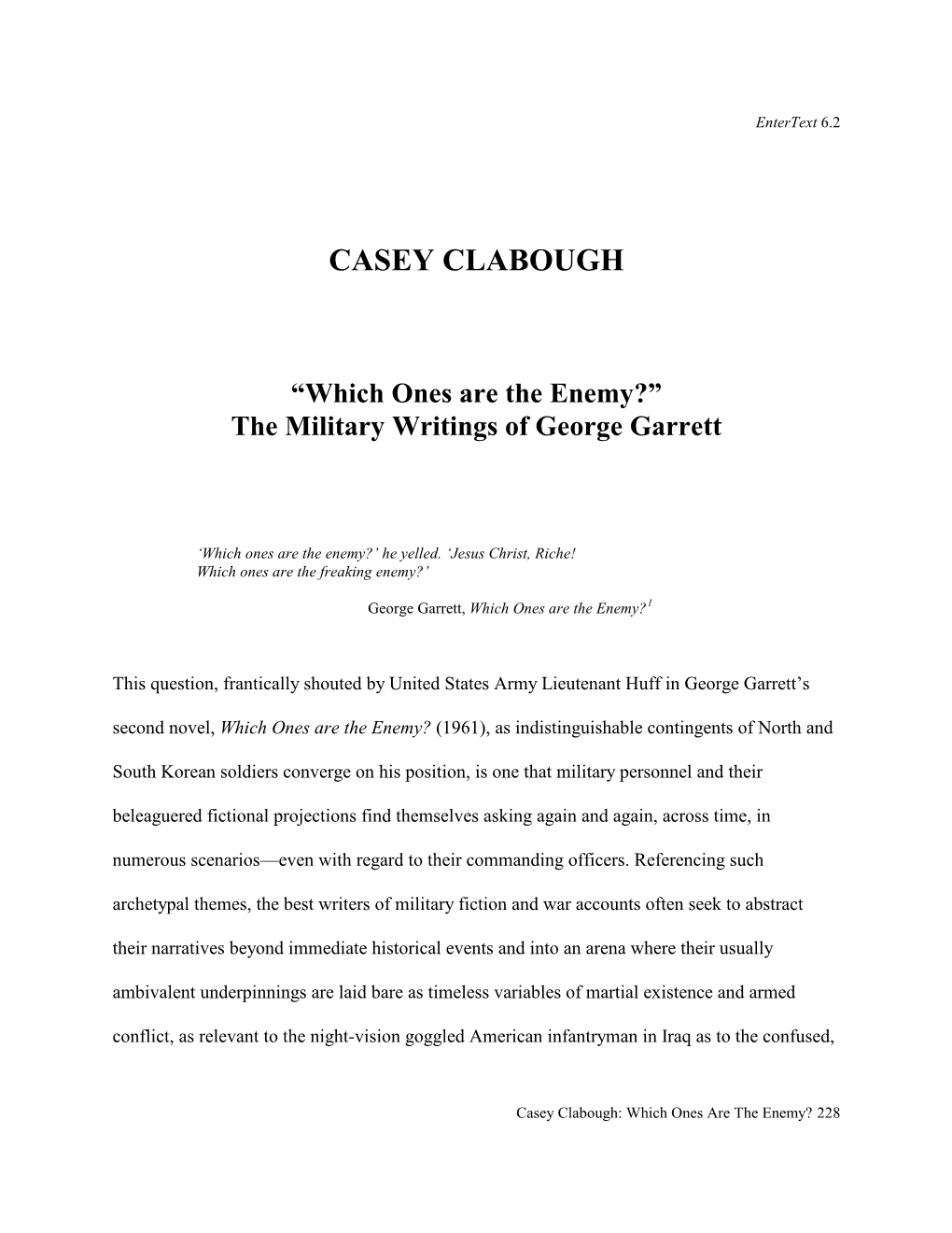 “Which Ones Are the Enemy?” the Military Writings of George Garrett