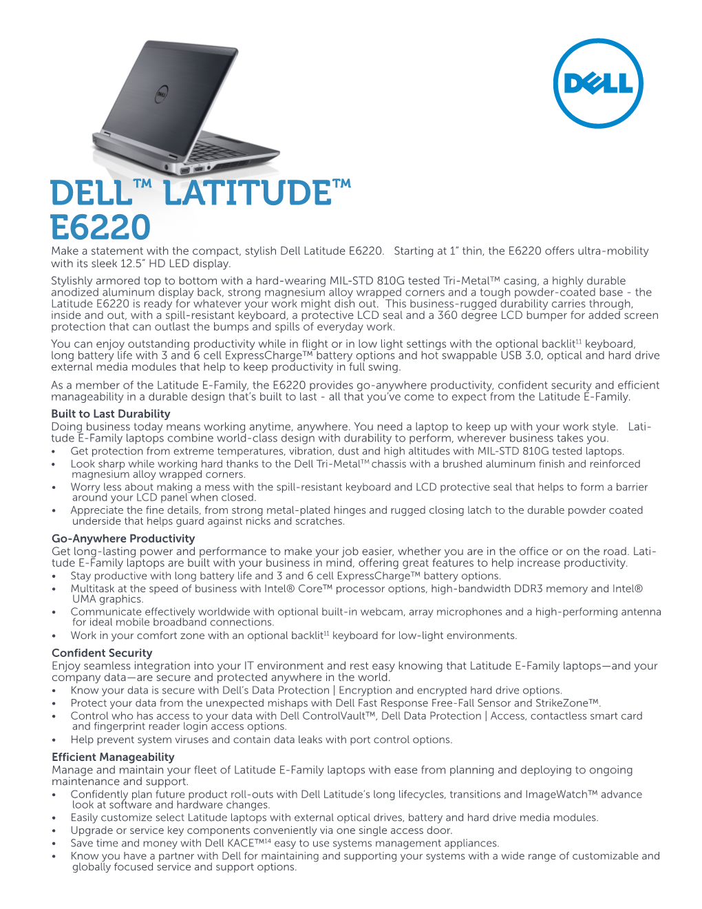 DELL™ LATITUDE™ E6220 Make a Statement with the Compact, Stylish Dell Latitude E6220