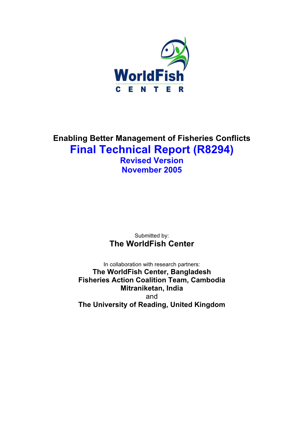 Enabling Better Management of Fisheries Conflicts Final Technical Report (R8294) Revised Version November 2005