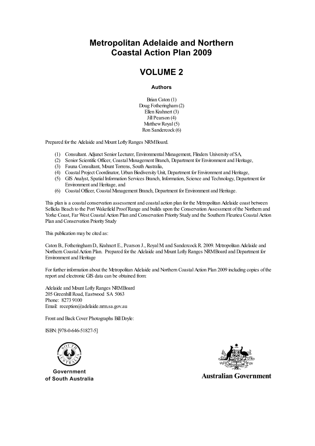 Metropolitan Adelaide and Northern Coastal Action Plan 2009 VOLUME 2