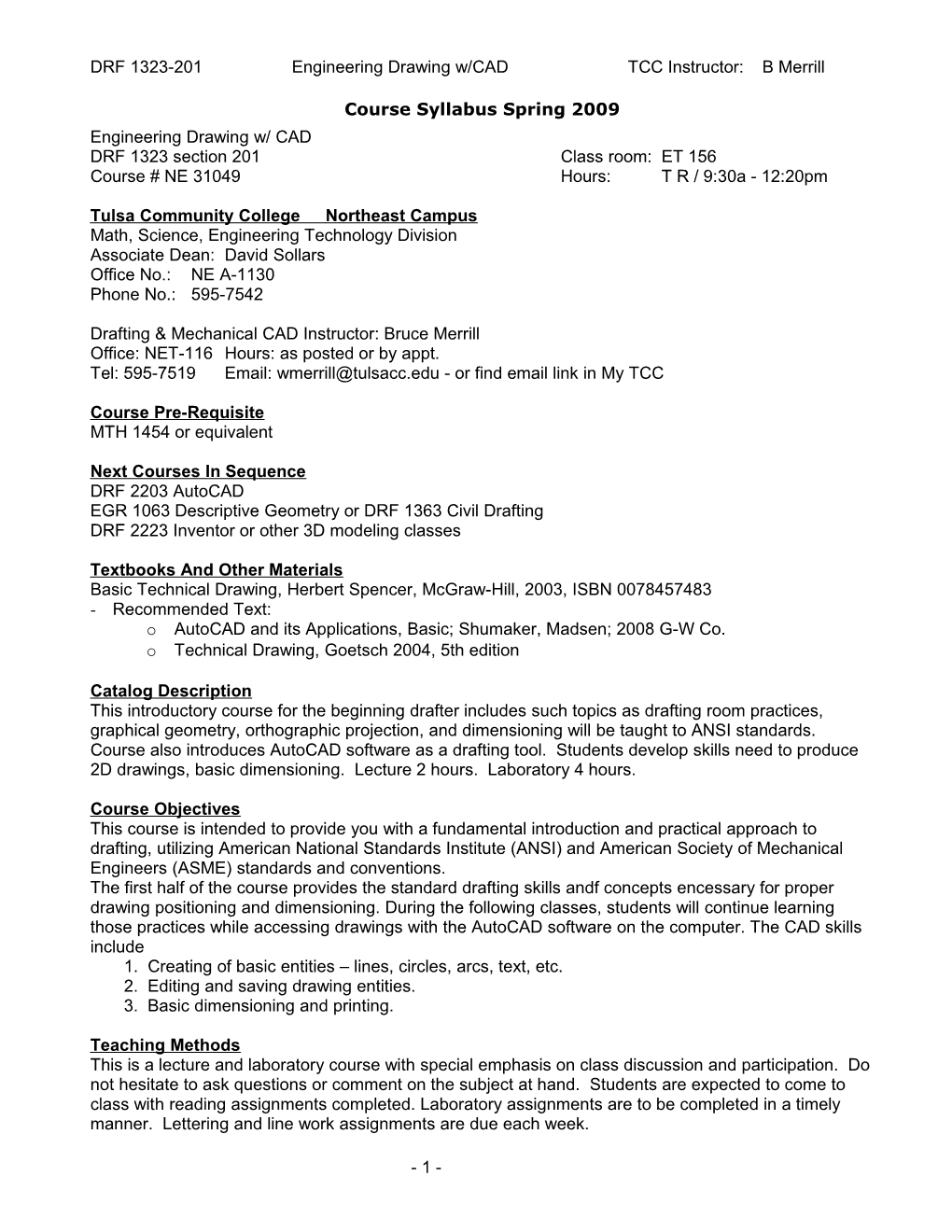 DRF 1323-201 Engineering Drawing W/CAD TCC Instructor: B Merrill