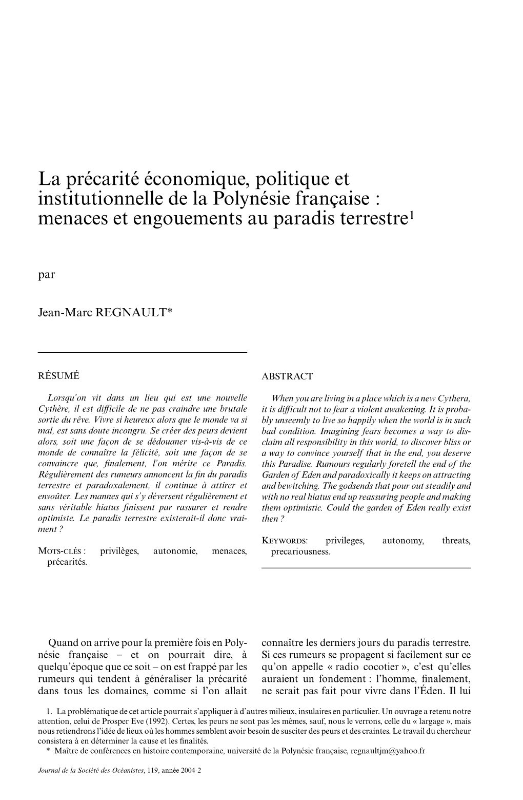 La Précarité Économique, Politique Et Institutionnelle De La Polynésie Française : Menaces Et Engouements Au Paradis Terrestre1