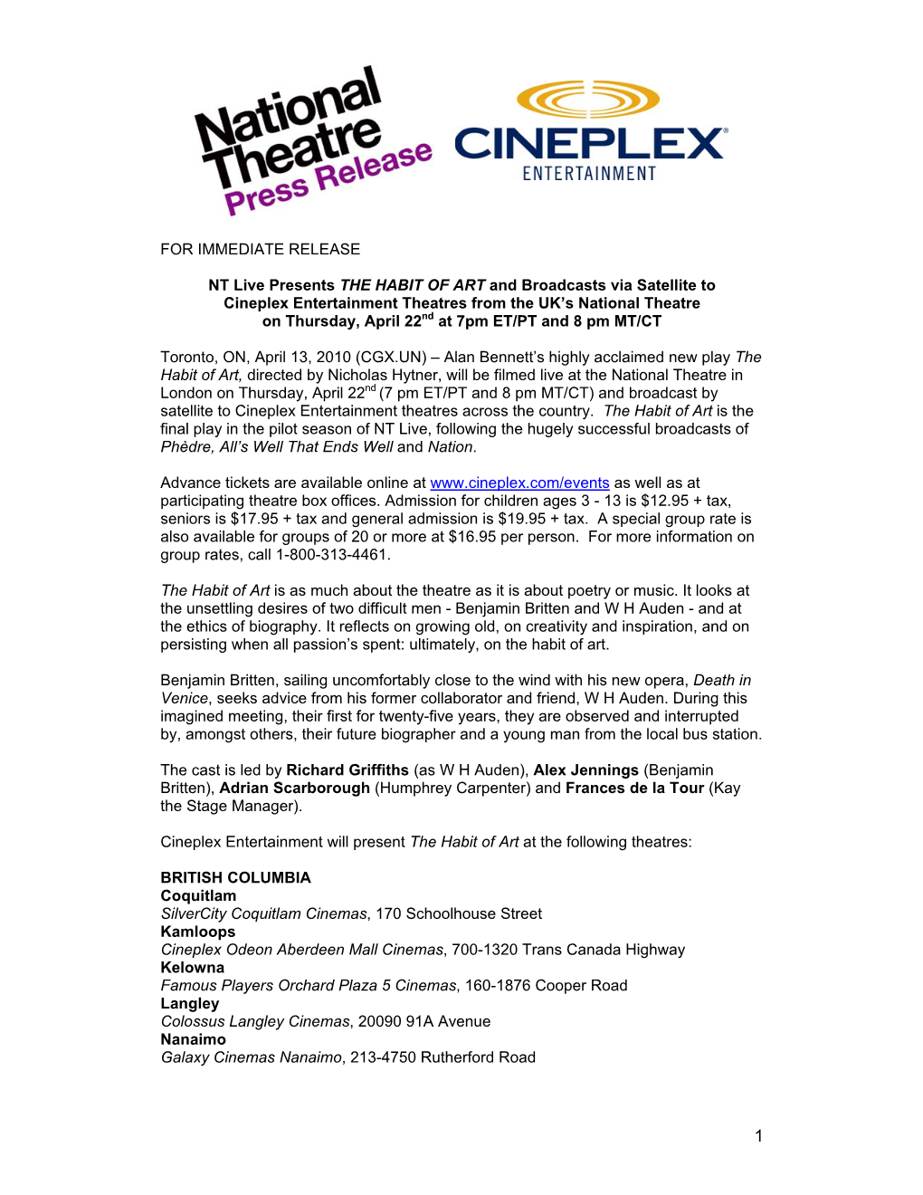 FOR IMMEDIATE RELEASE NT Live Presents the HABIT of ART and Broadcasts Via Satellite to Cineplex Entertainment Theatres from Th