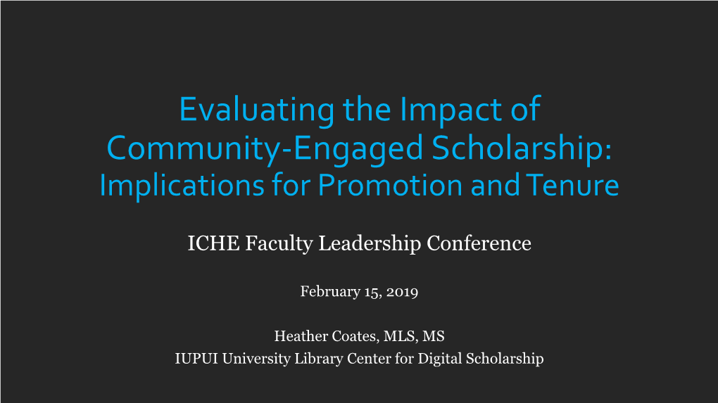 Evaluating the Impact of Community-Engaged Scholarship: Implications for Promotion and Tenure