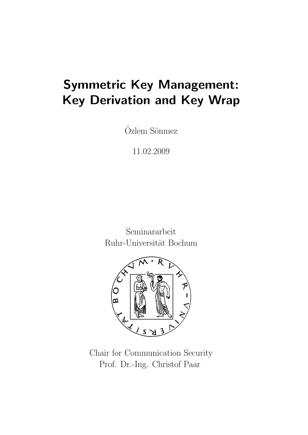 Symmetric Key Management: Key Derivation and Key Wrap