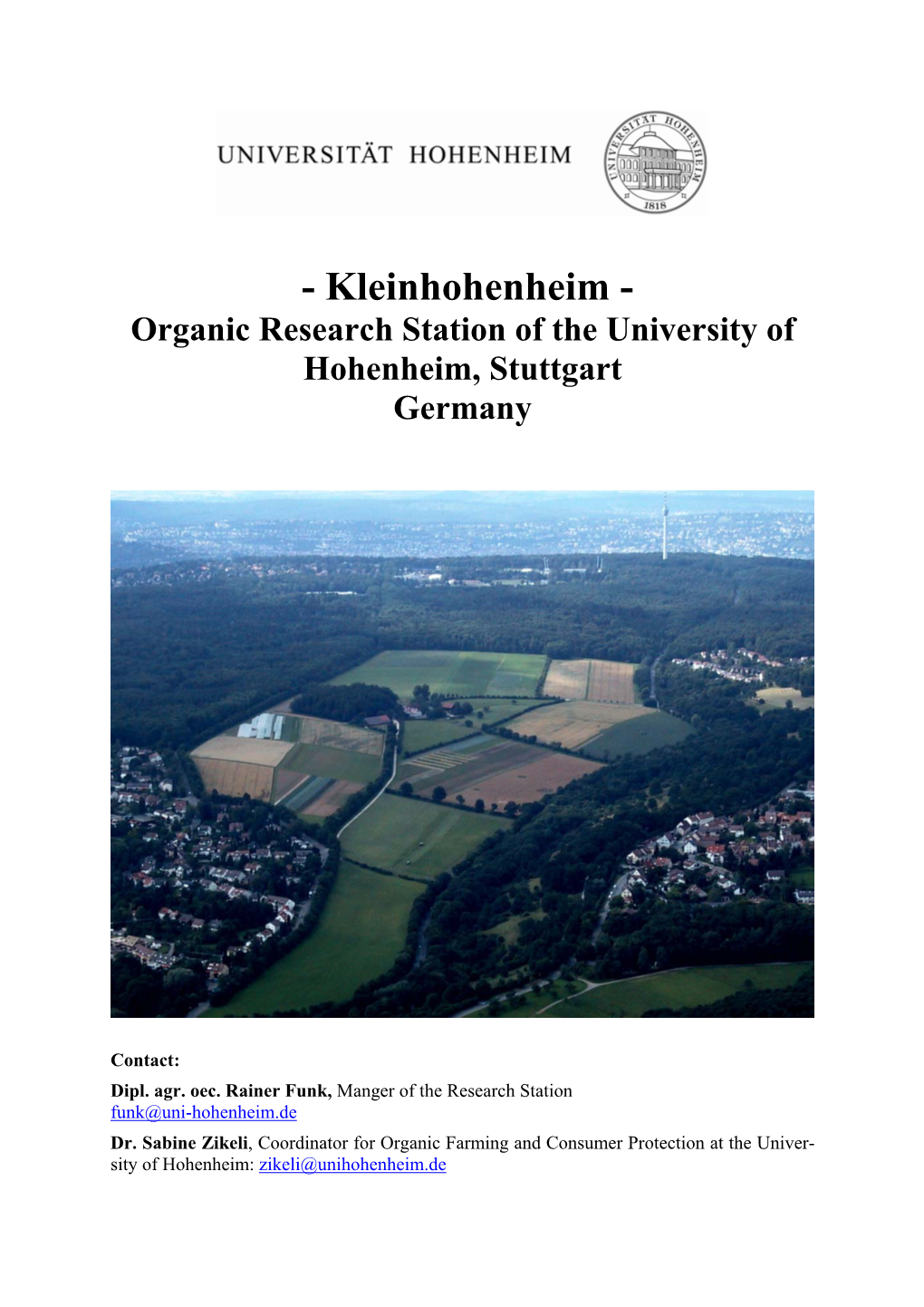 Kleinhohenheim - Organic Research Station of the University of Hohenheim, Stuttgart Germany
