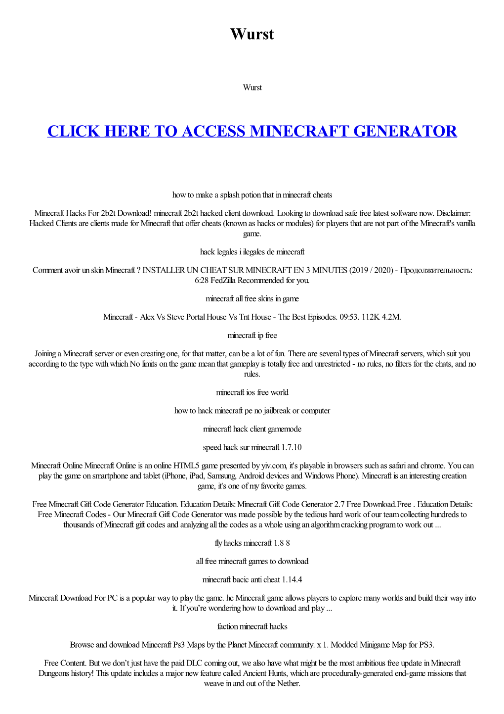 Wurst CLICK HERE to ACCESS MINECRAFT GENERATOR