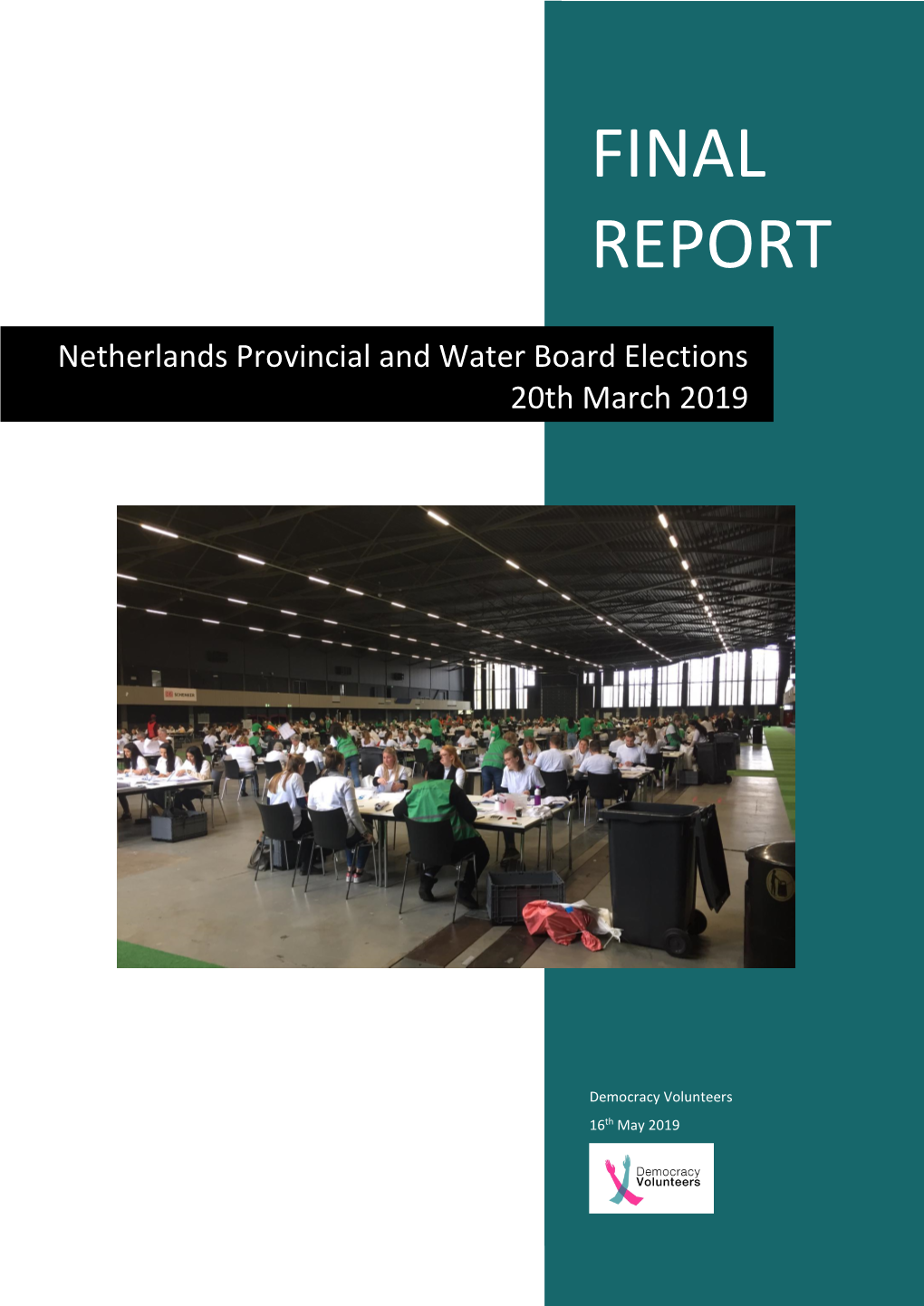 Netherlands Provincial & Water Board Elections Final Report 20Th March