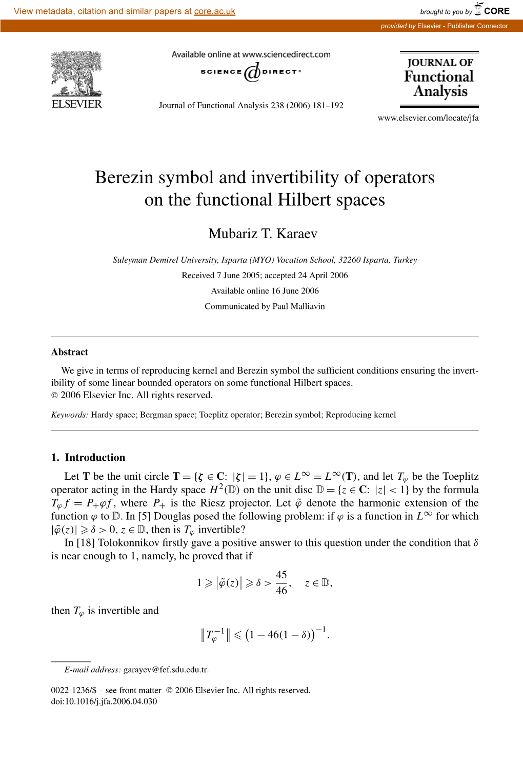 Berezin Symbol and Invertibility of Operators on the Functional Hilbert Spaces