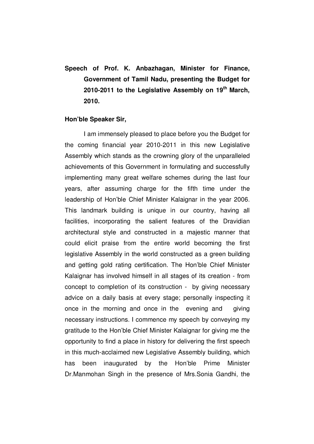 Speech of Prof. K. Anbazhagan, Minister for Finance, Government of Tamil Nadu, Presenting the Budget for 2010-2011 to the Legislative Assembly on 19 Th March, 2010