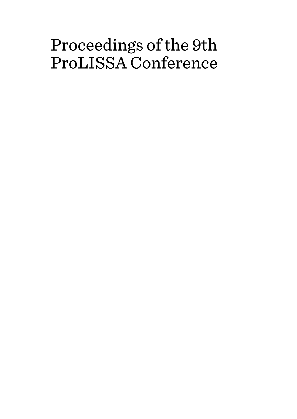 Proceedings of the 9Th Prolissa Conference