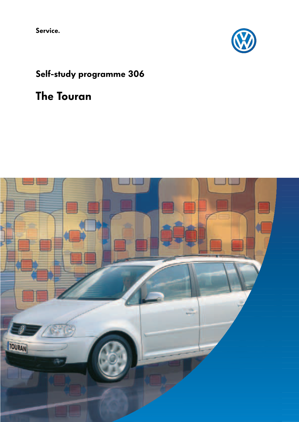 Self-Study Programme 306