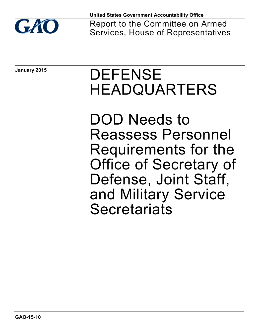DOD Needs to Reassess Personnel Requirements for the Office of Secretary of Defense, Joint Staff, and Military Service Secretariats