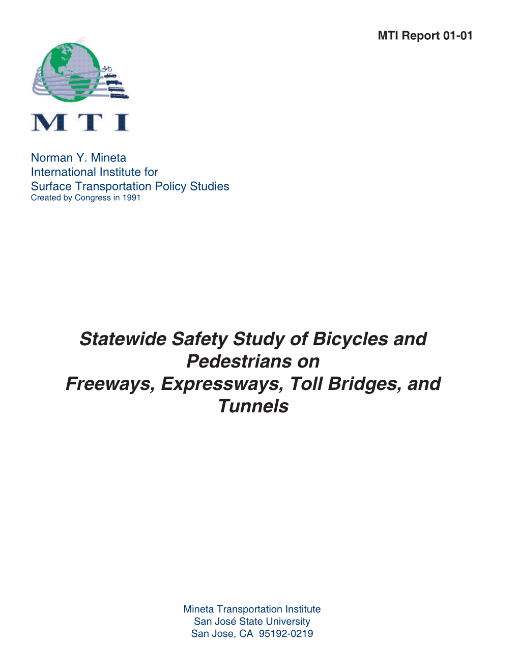 Statewide Safety Study of Bicycles and Pedestrians on Freeways, Expressways, Toll Bridges, and Tunnels