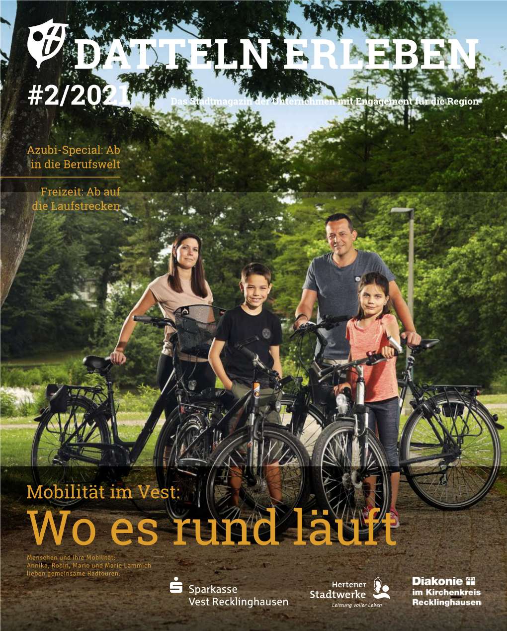 Wo Es Rund Läuft Menschen Und Ihre Mobilität: Annika, Robin, Mario Und Marie Lammich Lieben Gemeinsame Radtouren