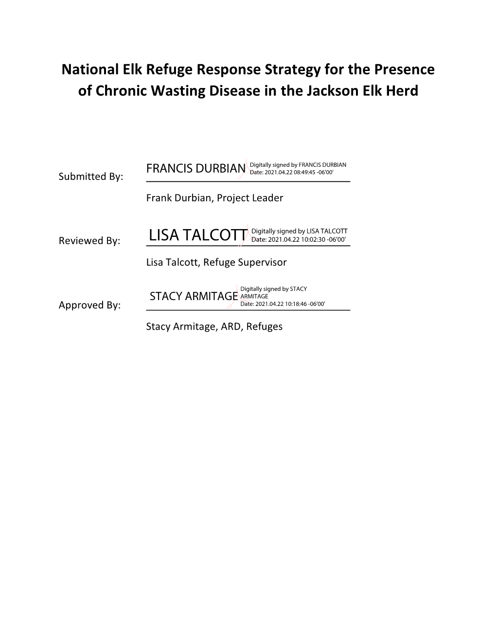 National Elk Refuge Response Strategy for the Presence of Chronic Wasting Disease in the Jackson Elk Herd