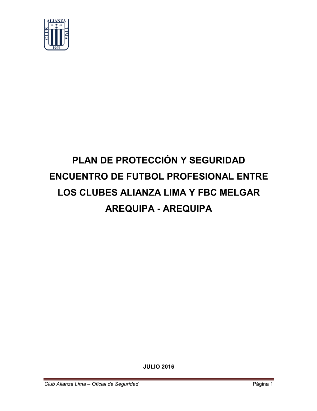 Plan De Protección Y Seguridad Encuentro De Futbol Profesional Entre Los Clubes Alianza Lima Y Fbc Melgar