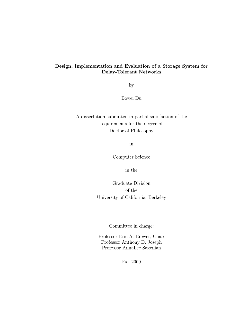 Design, Implementation and Evaluation of a Storage System for Delay-Tolerant Networks