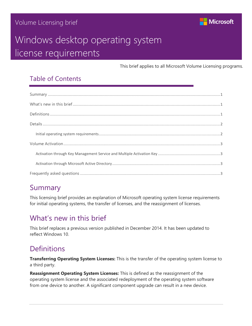 Windows Desktop Operating System License Requirements This Brief Applies to All Microsoft Volume Licensing Programs