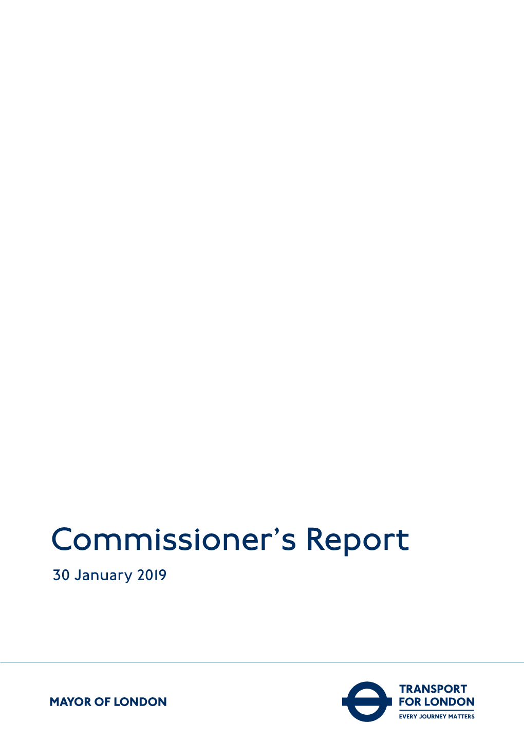 Commissioner's Report 30 January 2019