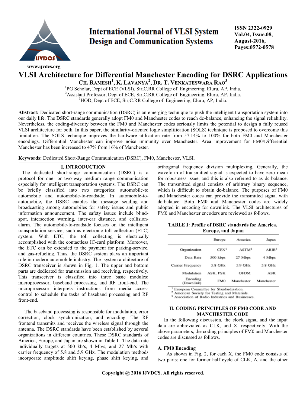 VLSI Architecture for Differential Manchester Encoding for DSRC Applications 1 2 3 CH