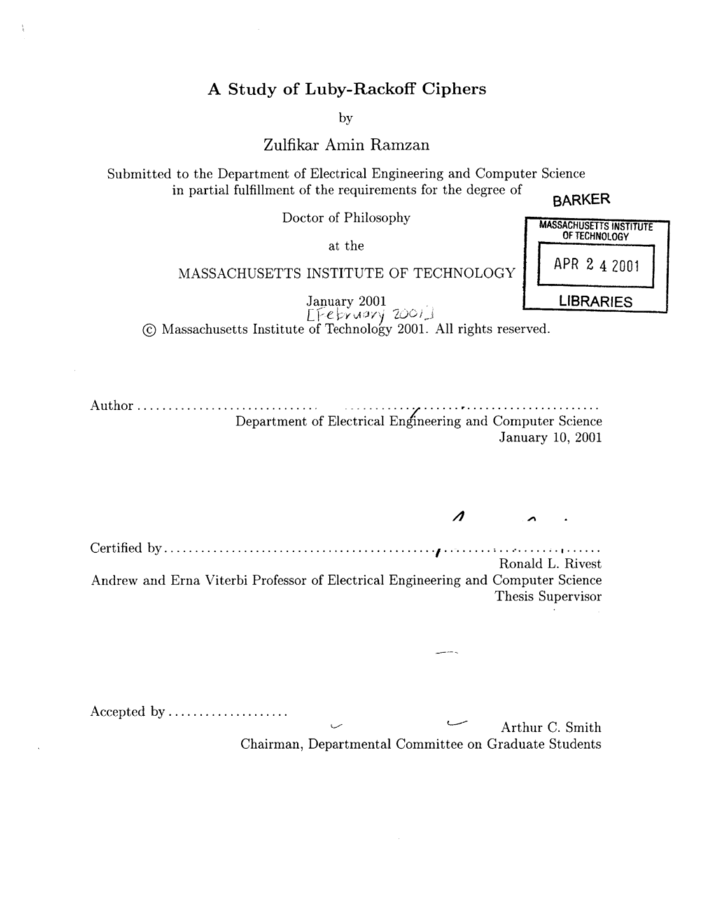 A Study of Luby-Rackoff Ciphers Zulfikar Amin Ramzan