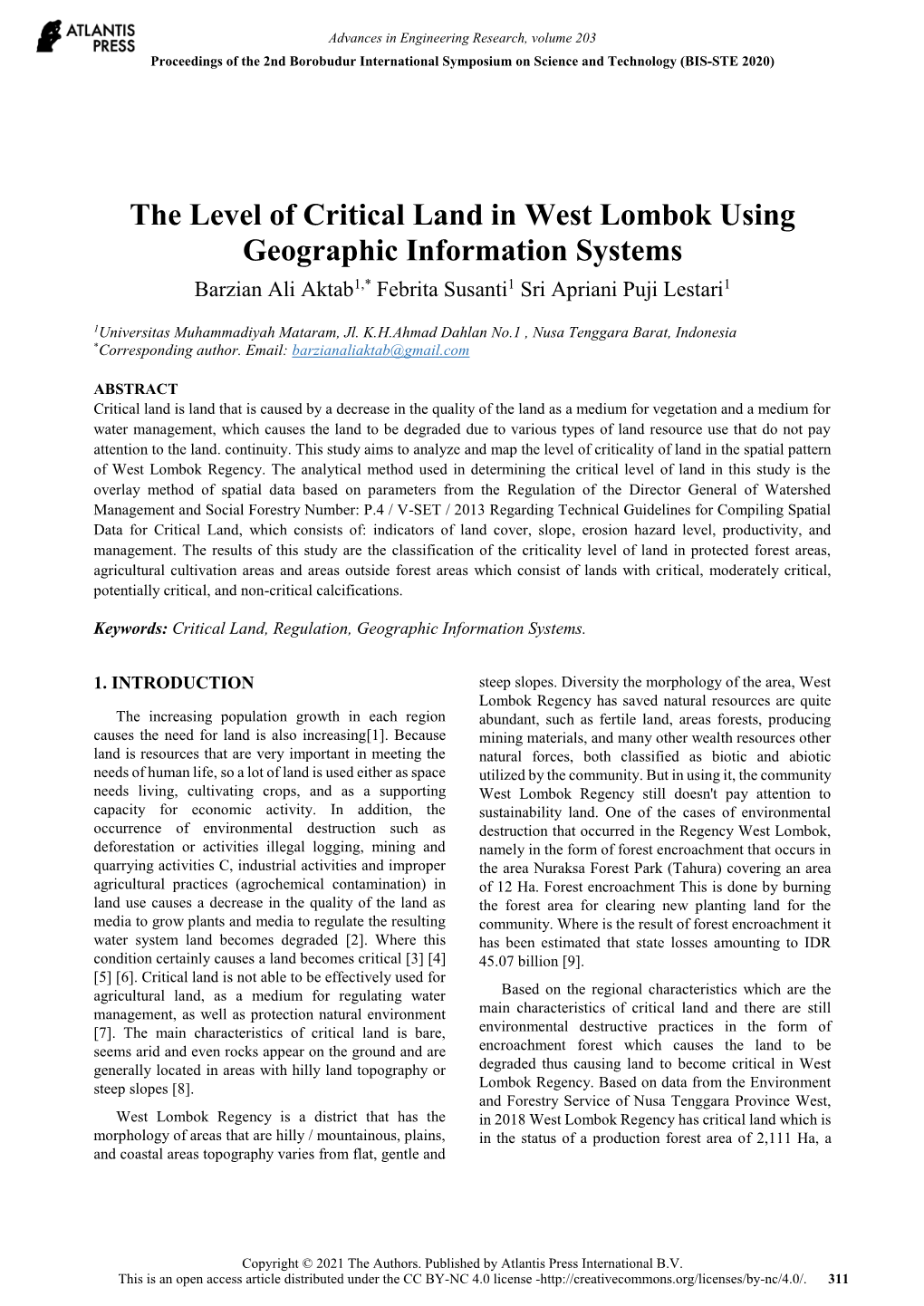 The Level of Critical Land in West Lombok Using Geographic Information Systems Barzian Ali Aktab1,* Febrita Susanti1 Sri Apriani Puji Lestari1