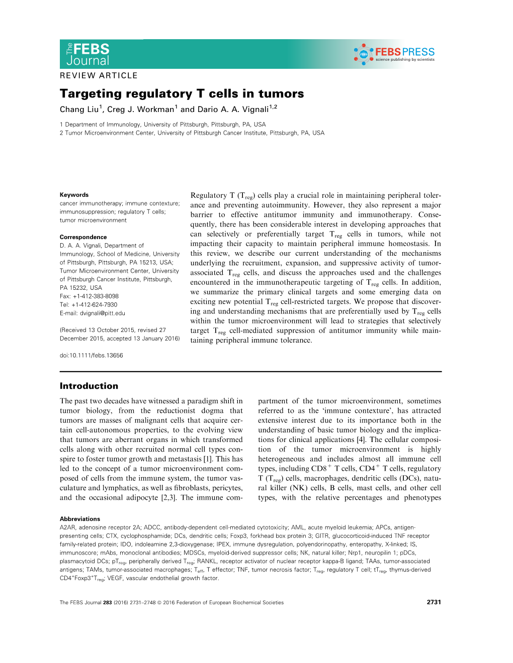 Targeting Regulatory T Cells in Tumors Chang Liu1, Creg J