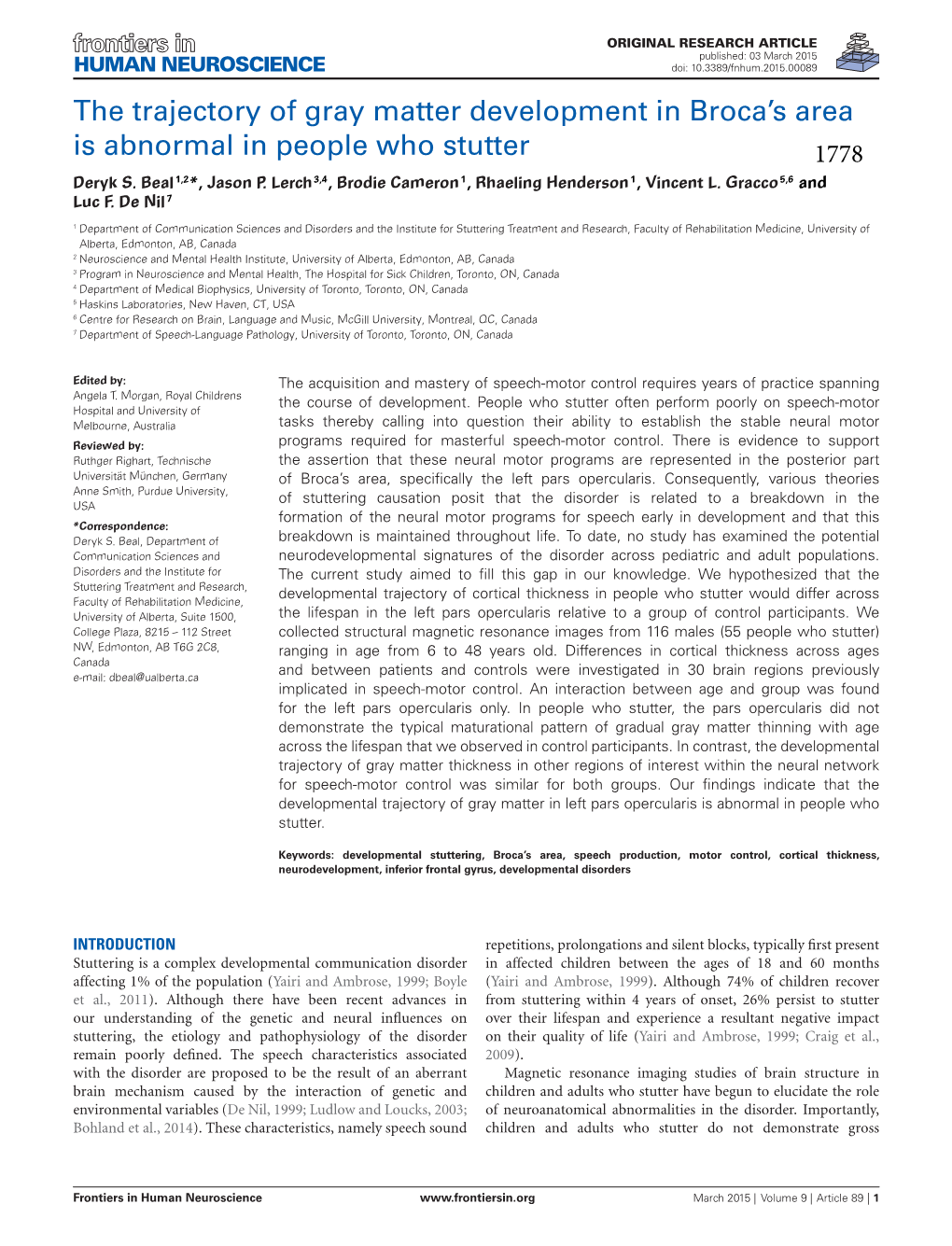 The Trajectory of Gray Matter Development in Broca's Area Is