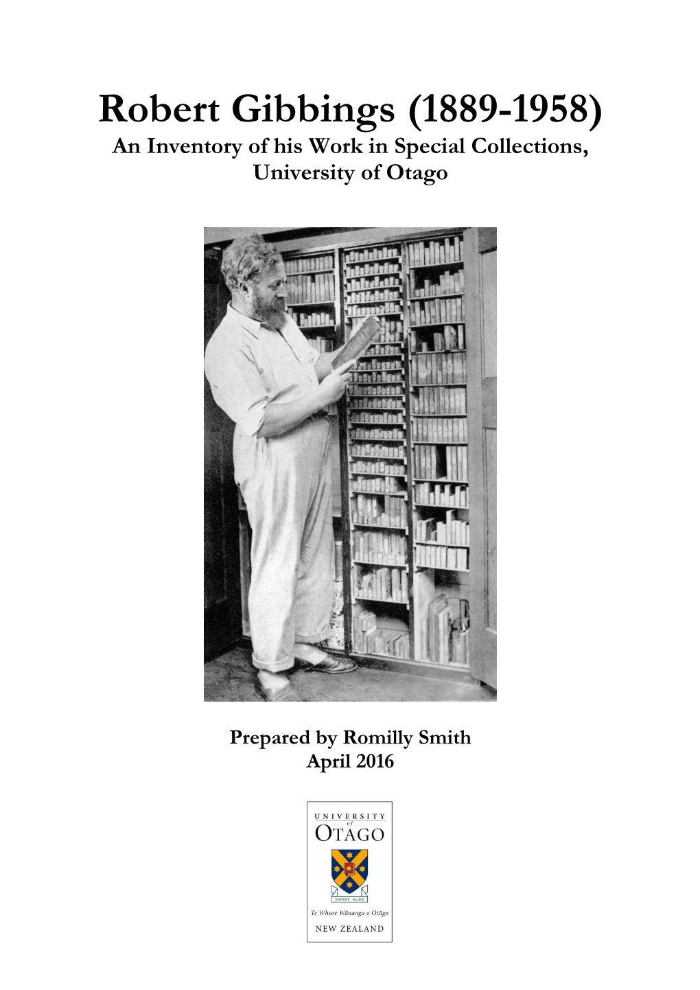 Robert Gibbings (1889-1958) an Inventory of His Work in Special Collections, University of Otago