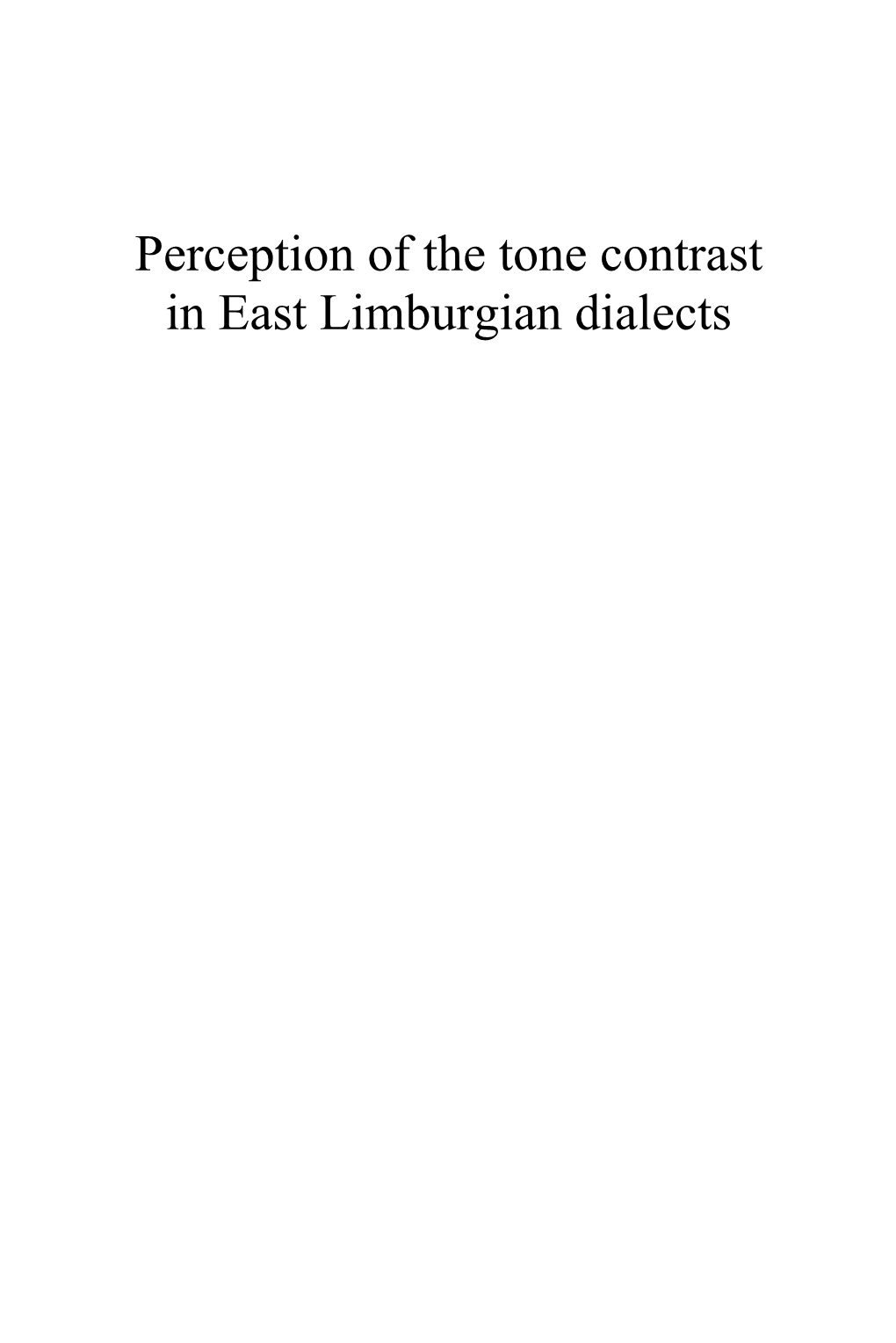 Perception of the Tone Contrast in East Limburgian Dialects