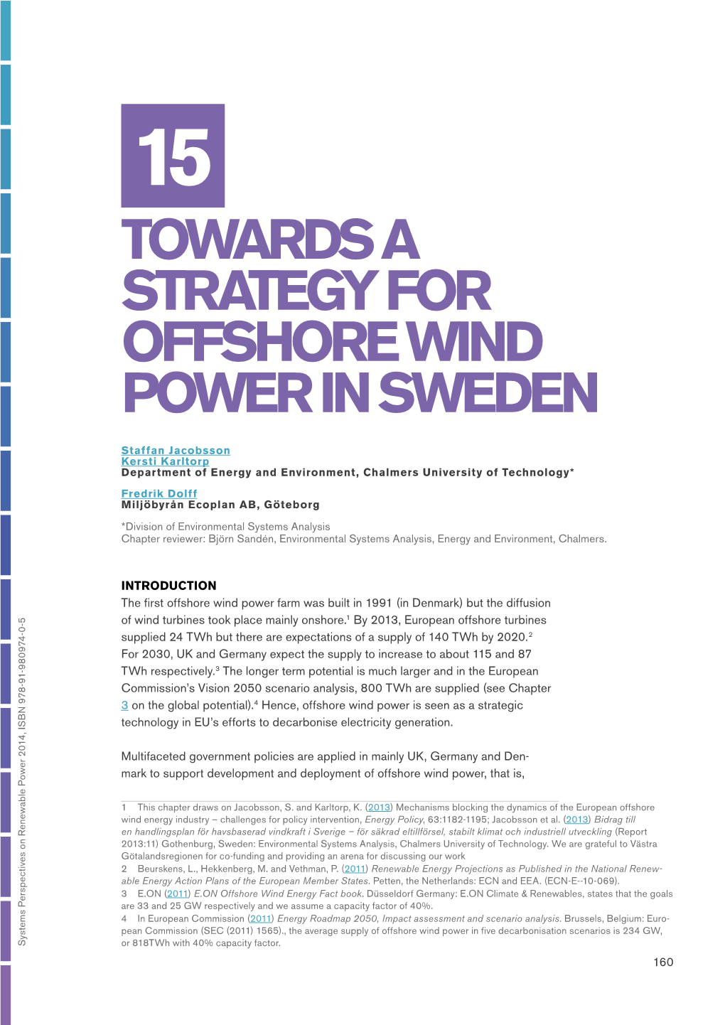 Towards a Strategy for Offshore Wind Power in Sweden