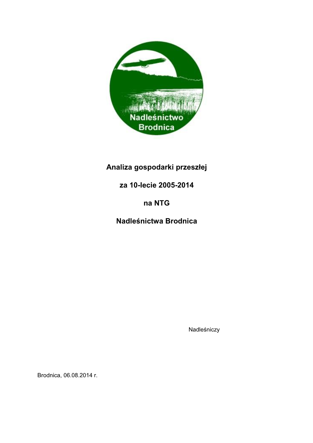 Analiza Gospodarki Przeszłej Za 10-Lecie 2005-2014