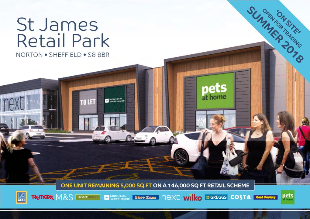 St James Retail Park NORTON • SHEFFIELD • S8 8BR