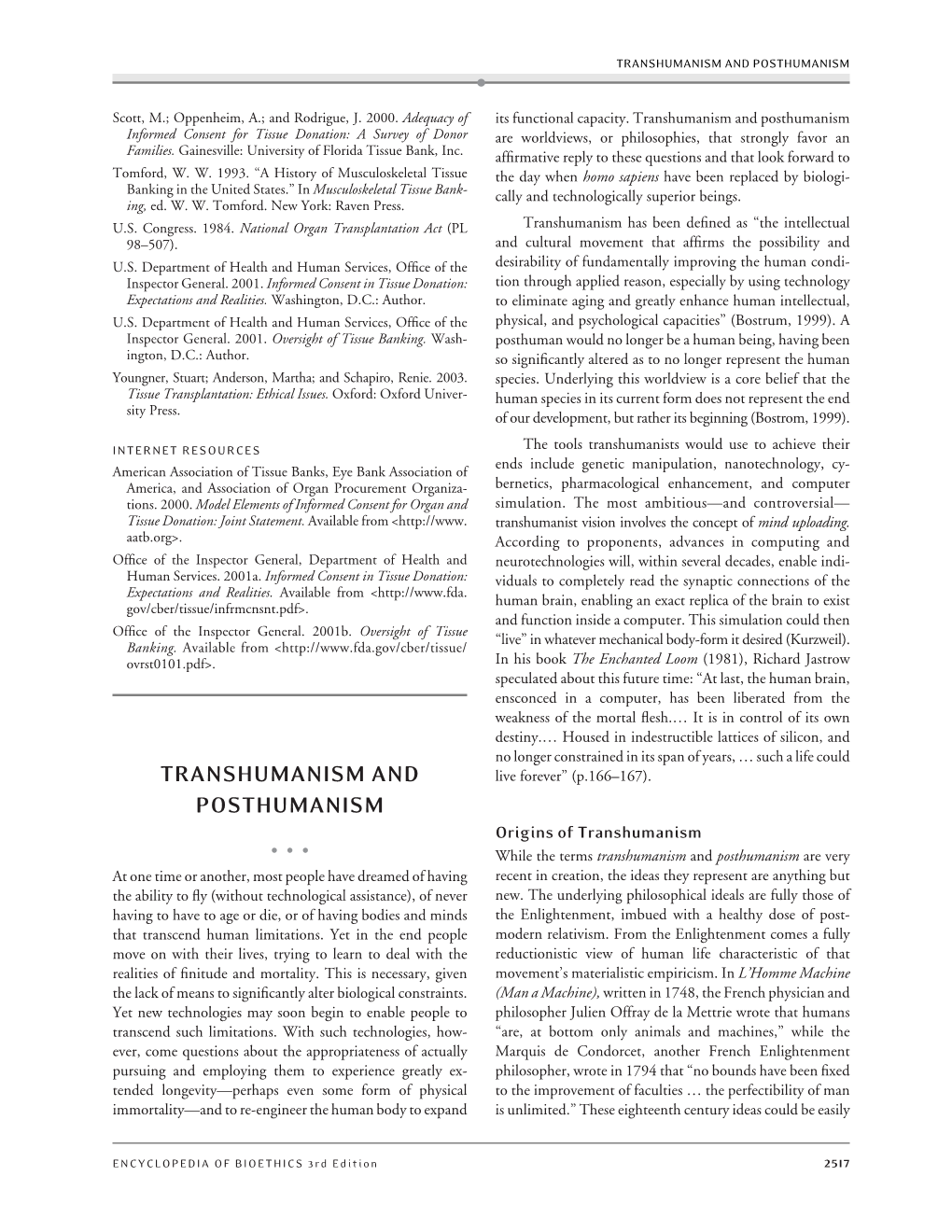 TRANSHUMANISM and POSTHUMANISM • Scott, M.; Oppenheim, A.; and Rodrigue, J