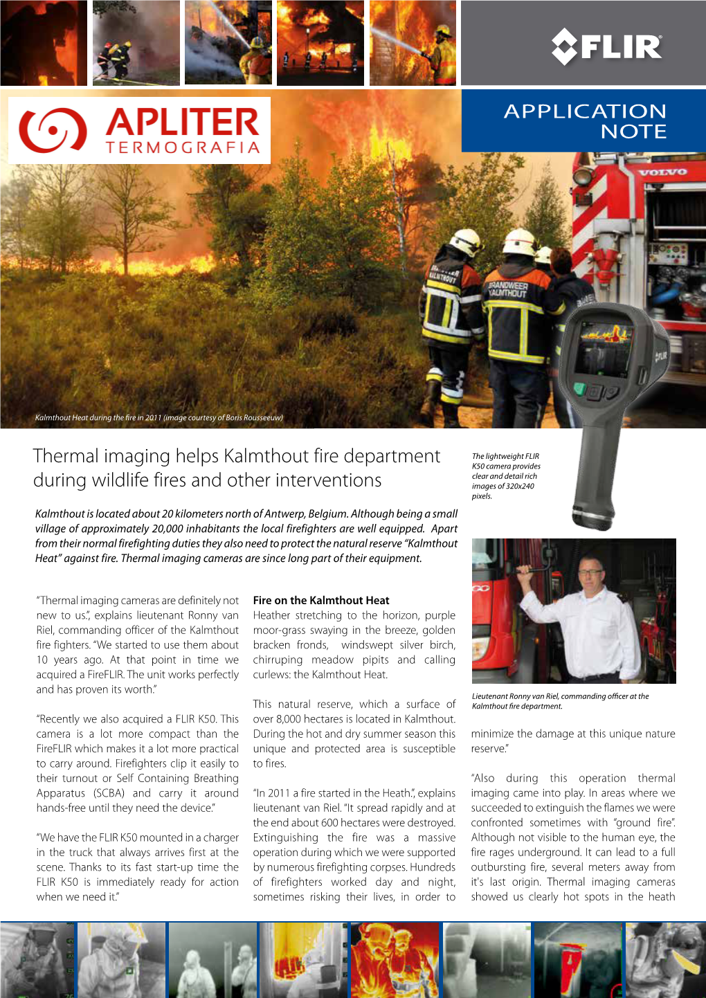 APPLICATION NOTE Thermal Imaging Helps Kalmthout Fire Department During Wildlife Fires and Other Interventions