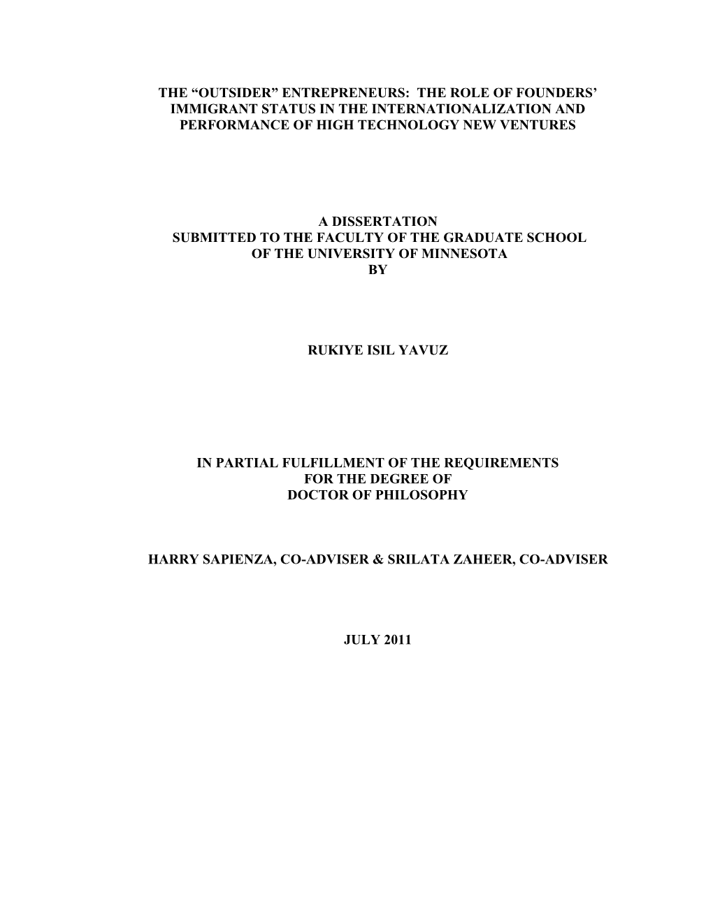 The “Outsider” Entrepreneurs: the Role of Founders’ Immigrant Status in the Internationalization and Performance of High Technology New Ventures