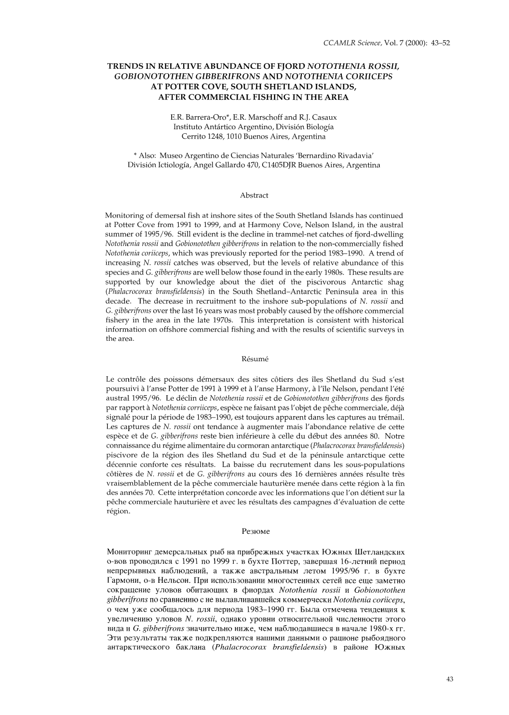 Trends in Relative Abundance of Fjord Notothenia Rossii, Gobionotothen Gibberifrons and Notothenia Coriiceps at Potter Cove