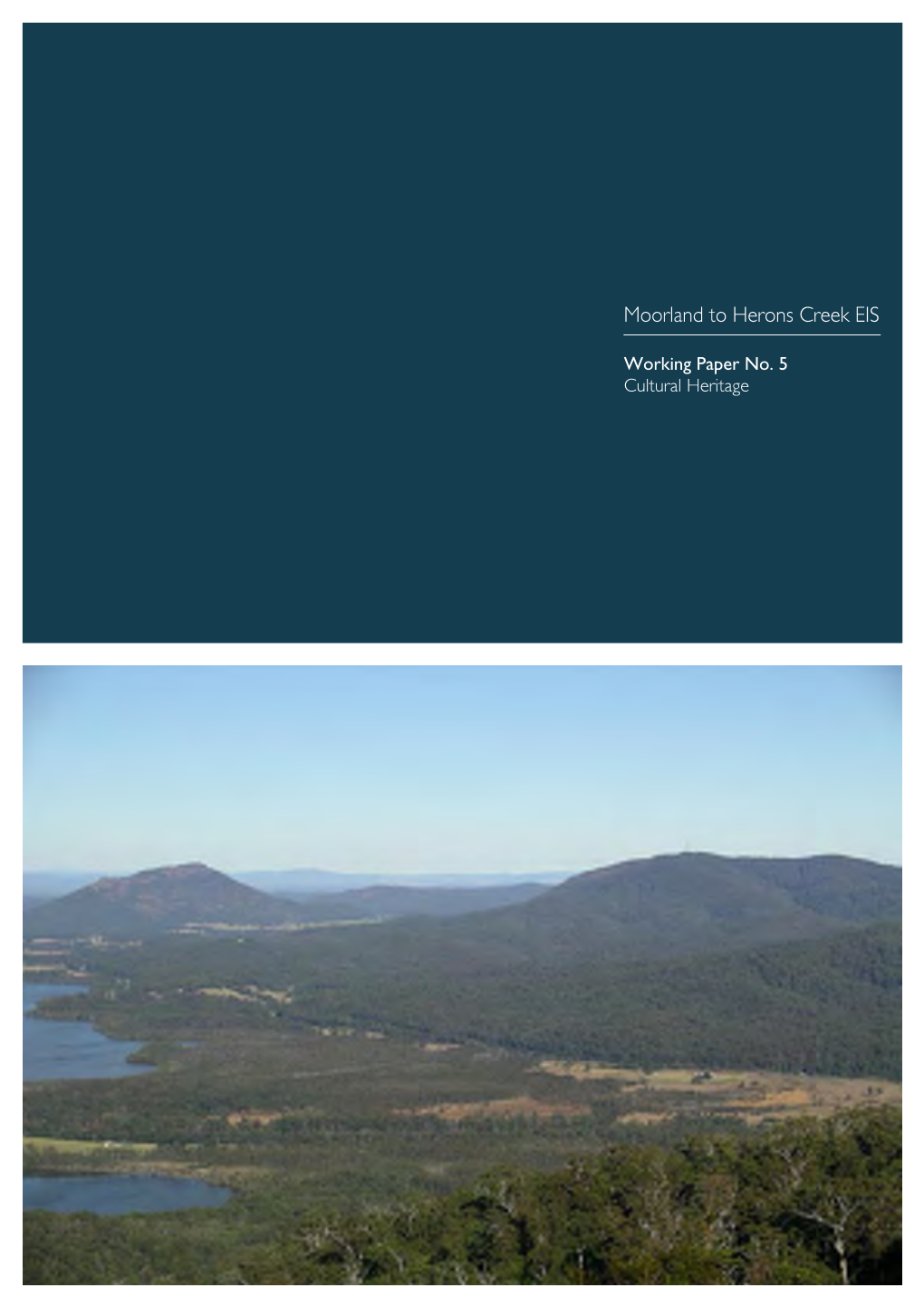 Pacific Highway Upgrade-Moorland to Herons Creek EIS: Cultural Heritage Assessment