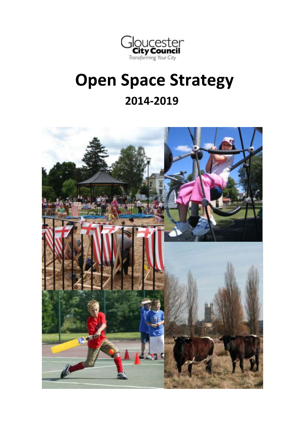 Gloucester Open Space Strategy 2014-2019