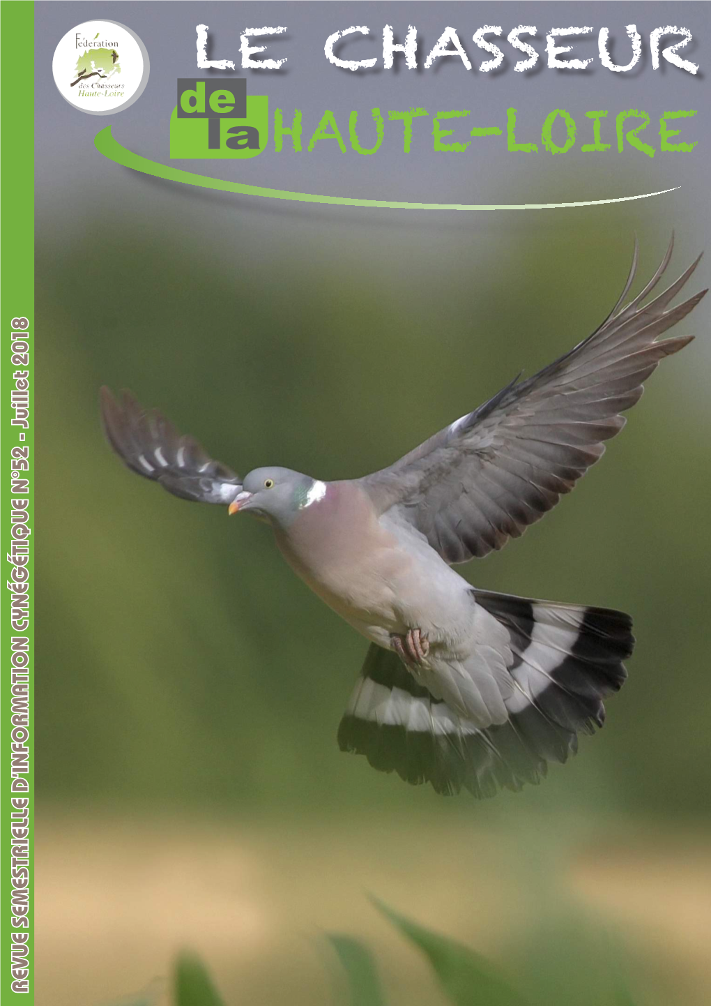 Le Chasseur De La Haute-Loire N°52 - Juillet 2018 Le Mot Du Président