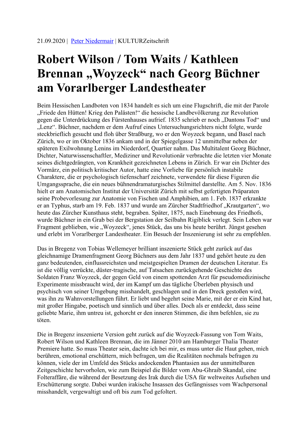 Robert Wilson / Tom Waits / Kathleen Brennan „Woyzeck“ Nach Georg Büchner Am Vorarlberger Landestheater