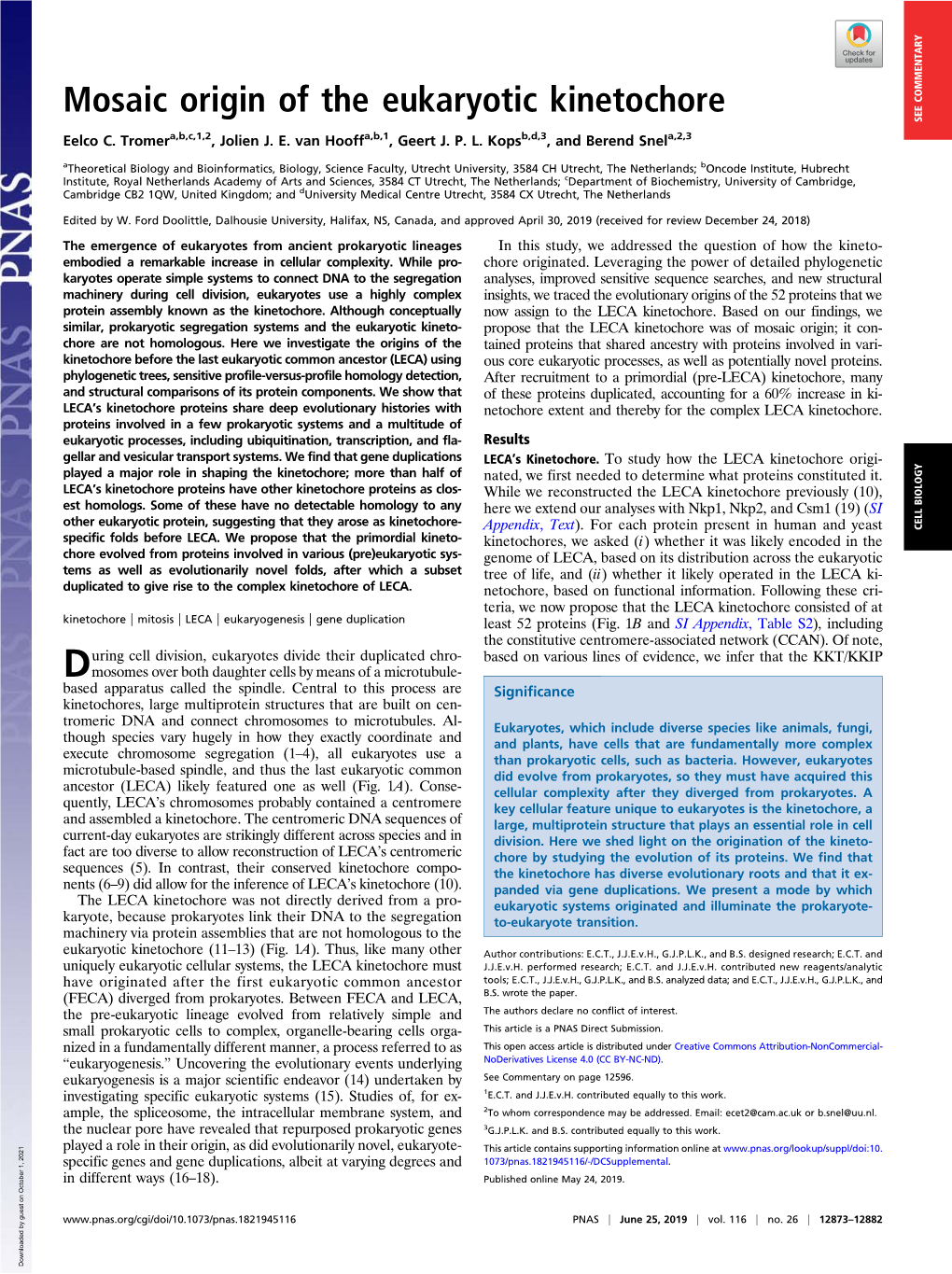 Mosaic Origin of the Eukaryotic Kinetochore SEE COMMENTARY Eelco C