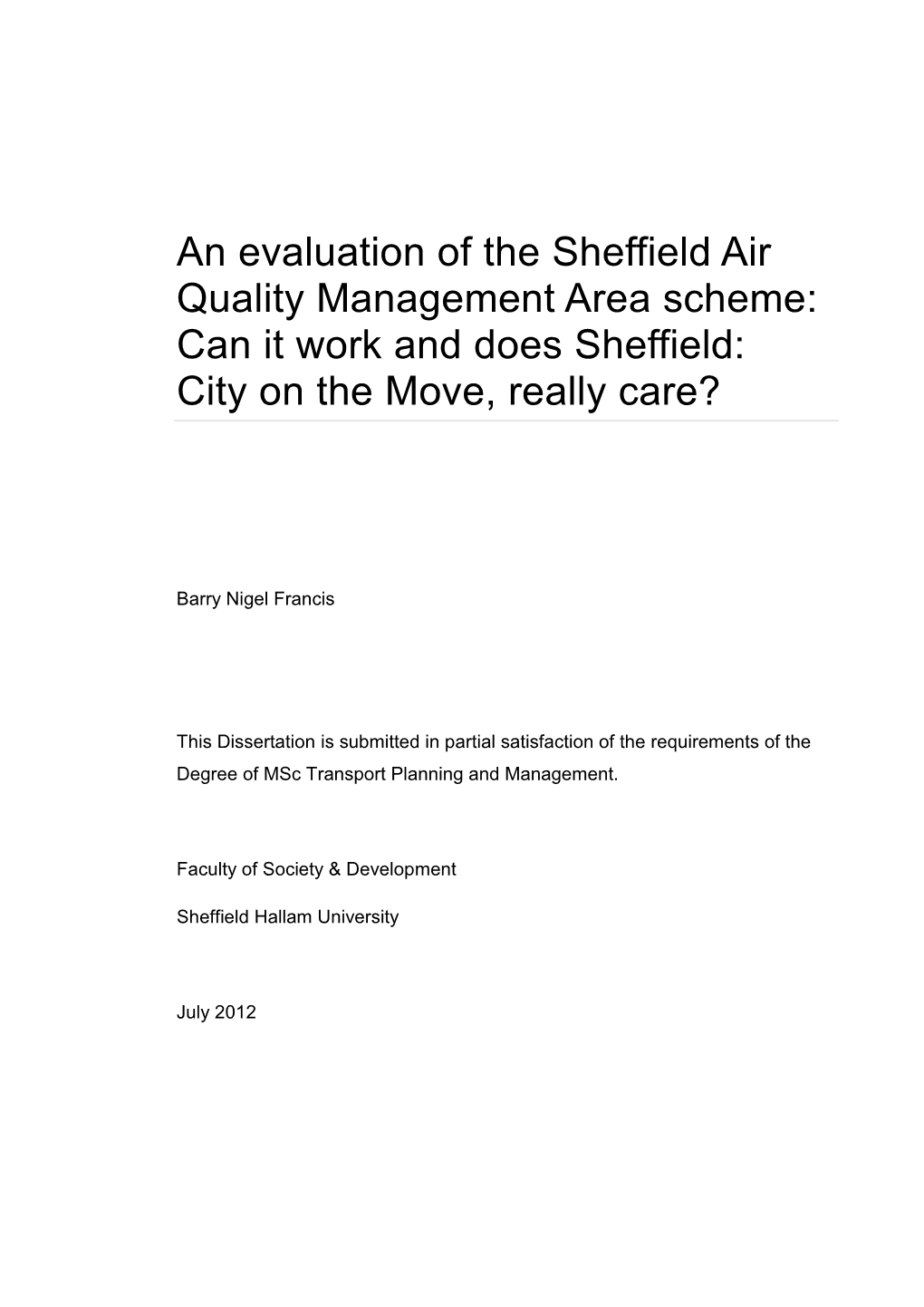 An Evaluation of the Sheffield Air Quality Management Area Scheme: Can It Work and Does Sheffield: City on the Move, Really Care?