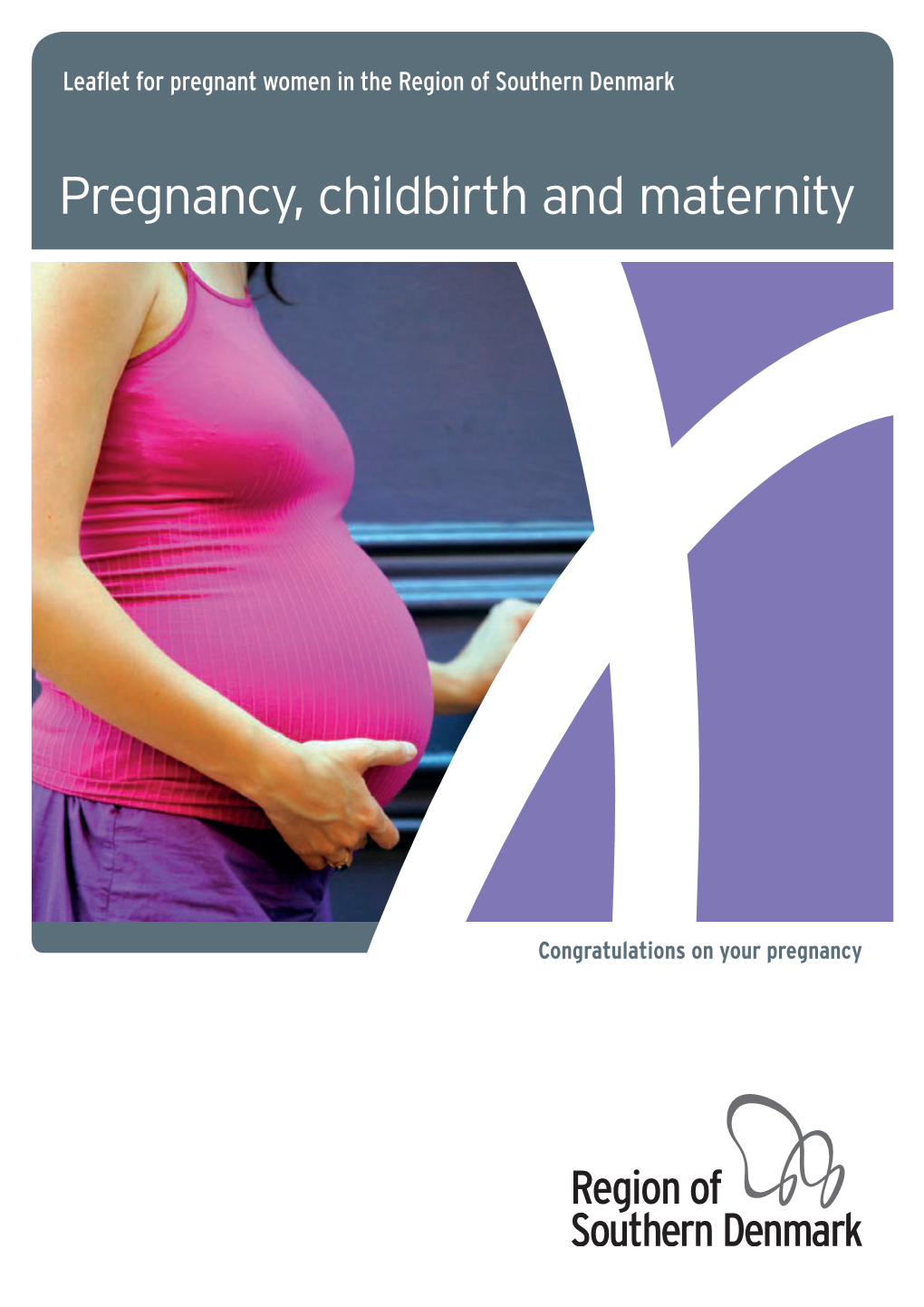 Pregnancy, Childbirth and Maternity